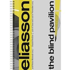 Olafur Eliasson: The Blind Pavilion