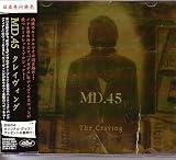 Md. 45 , the Craving [Japan Import]