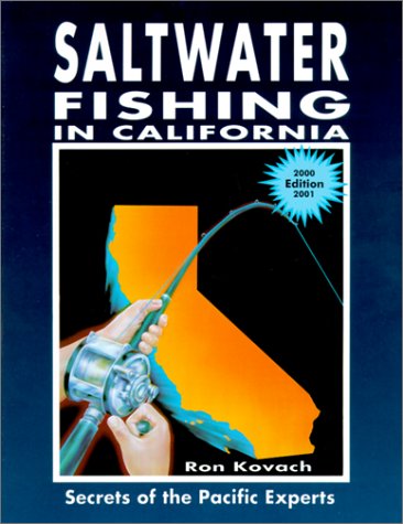 Saltwater Fishing in California: Secrets of the Pacific Experts