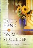 God's Hand On My Shoulder