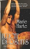 Illicit Pursuits