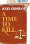 A Time to Kill: A Novel of Retribution