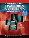 Rockwood and Wilkins' Fractures in Children: Text Plus Integrated Content Website (Fractures in Children (Rockwood & Green's))