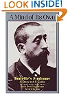 A Mind of Its Own: Tourette's Syndrome: a Story and a Guide