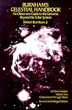 Burnhams Celestial Handbook: An Observers Guide to the Universe Beyond the Solar System, Vol. 2