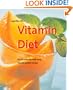 Vitamin Diet: Get Fit Naturally with Tasty, Vitamin-Packed Recipes (Powerfood Series)