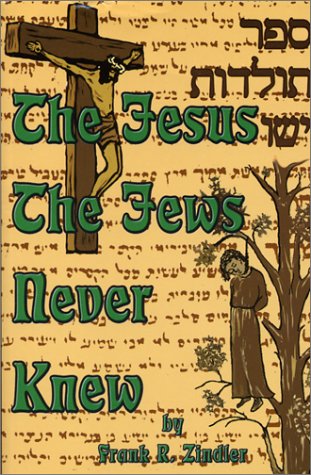 The Jesus the Jews Never Knew: Sepher Toldoth Yeshu and the Quest of the Historical Jesus in Jewish Sources under The Books Store