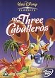 The Three Caballeros [DVD] [1946]