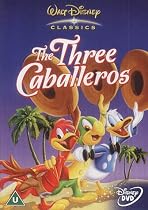 The Three Caballeros [1944]