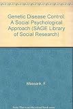 Genetic disease control : a social psychological approach