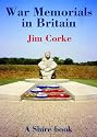 War Memorials in Britain (Shire Album) (Shire Album)