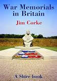 War Memorials in Britain (Shire Album)