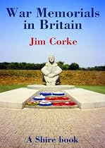 War Memorials in Britain (Shire Album) (Shire Album)