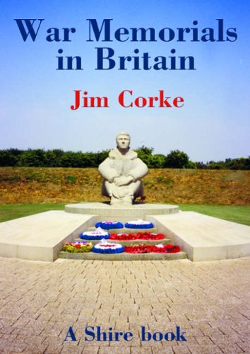 War Memorials in Britain (Shire Album) (Shire Album)