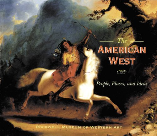 The American West: People, Places, and Ideas