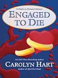 Engaged to Die