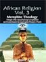 African Religion Vol. 3 (Volume 3)