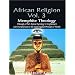 African Religion Vol. 3 (Volume 3)