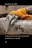 Touching Enlightenment: Finding Realization in the Body