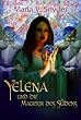 Yelena und die Magierin des S�dens: Band 1
