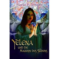 Yelena und die Magierin des S�dens: Band 1