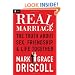 Real Marriage: The Truth About Sex, Friendship, and Life Together