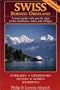 Swiss Bernese Oberland: A Travel Guide with Specific Trips to the Mountains, Lakes and Villages, Third Edition