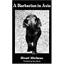 A Barbarian in Asia (New Directions Paperbook)
