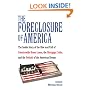The Foreclosure of America: The Inside Story of the Rise and Fall of Countrywide Home Loans, the Mortgage Crisis, and the Default of the American Dream