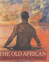 The Old African