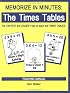 Memorize in Minutes : The Times Tables