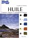 Huile : Comment composer et m�langer les couleurs
