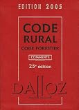 Code rural - Code forestier : Commenté