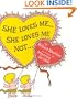 She Loves Me...She Loves Me Not...