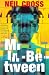 Mr. In-between