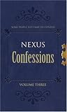 Books : Nexus Confessions: v. 3 (Nexus Confessions)