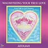  Magnetizing Your True Love (CD2)