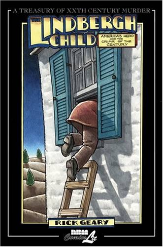 Treasury of XXth Century Murder: The Lindbergh Child (Treasury of Victorian Murder (Graphic Novels))