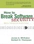 How to Break Software Security
