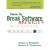 How to Break Software Security