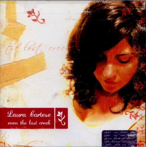 laura cortese - Even the Lost Creek - Zortam Music