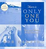 There is Only One You: You are Unique in the Universe