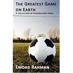 The Greatest Game on Earth - A Collection of Footballing Verse