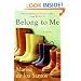 Belong to Me: A Novel