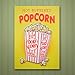 Hot Buttered Popcorn Metal Sign