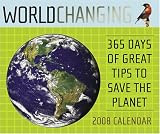 Worldchanging: 365 Days of Great Tips to Save the Planet Boxed Page-a-Day 2008 Calendar