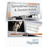 Spreadsheet Modeling & Decision Analysis: A Practical Introduction to Management Science (with Essential Resources Printed Access Card)