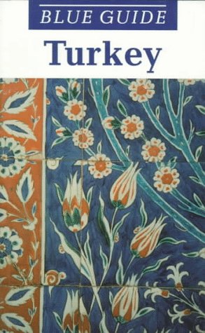 City Travel Guides Discounted  Books : Blue Guide Turkey