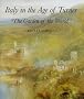 Garden of the World: Italy in the Age of Turner
