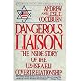 Dangerous Liaison: The Inside Story of the U.S.-Israeli Covert Relationship